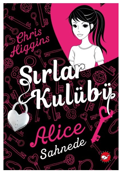 Sırlar Kulübü 1: Alice Sahnede