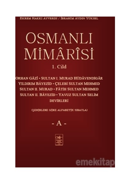 Osmanlı Mimarisi 1. Cilt - A