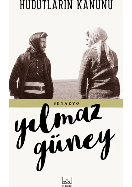 Hudutların Kanunu - Yılmaz Güney