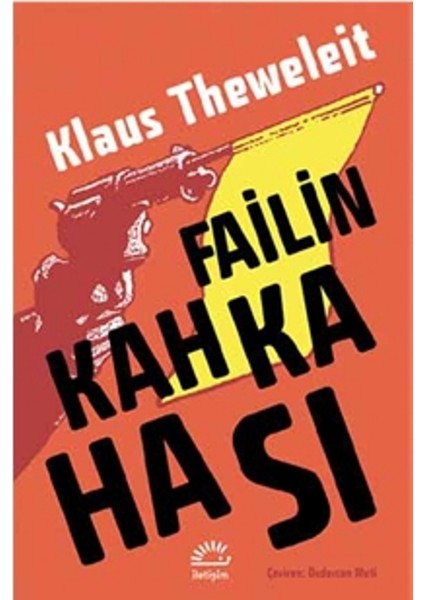 Failin Kahkahası - Klaus Theweleit