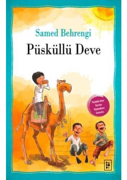 Püsküllü Deve - Samed Behrengi