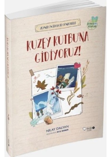 Zeynepin Ekoloji Günlükleri: Kuzey Kutbuna Gidiyoruz