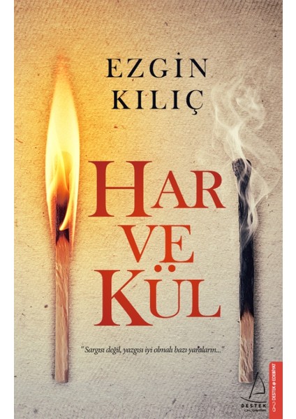 Har ve Kül - Ezgin Kılıç