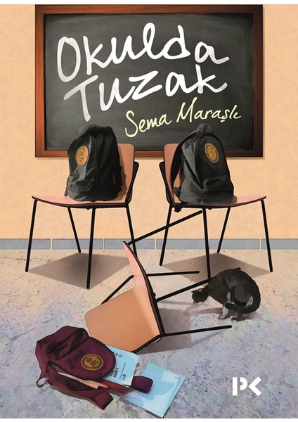 Okulda Tuzak - Sema Maraşlı