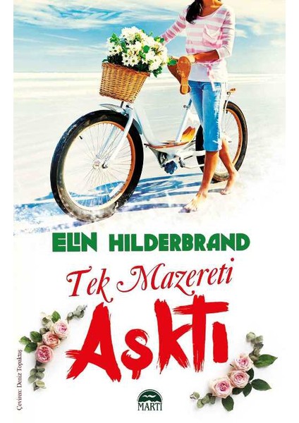 Tek Mazereti Aşktı - Elin Hilderbrand