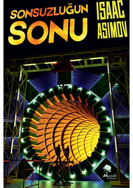 Sonsuzluğun Sonu - Isaac Asimov