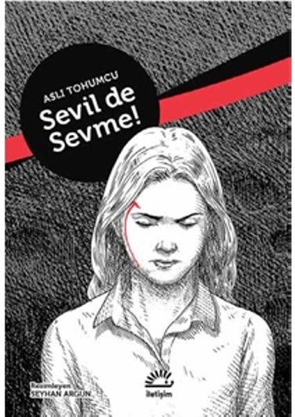 Sevil De Sevme! - Aslı Tohumcu