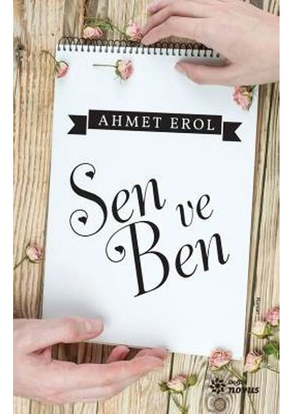 Sen Ve Ben - Ahmet Erol