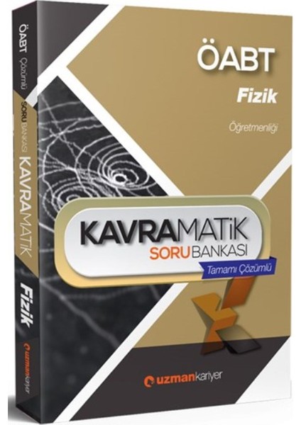 ÖABT Fizik Kavramatik Soru Bankası (Tamamı Çözümlü)