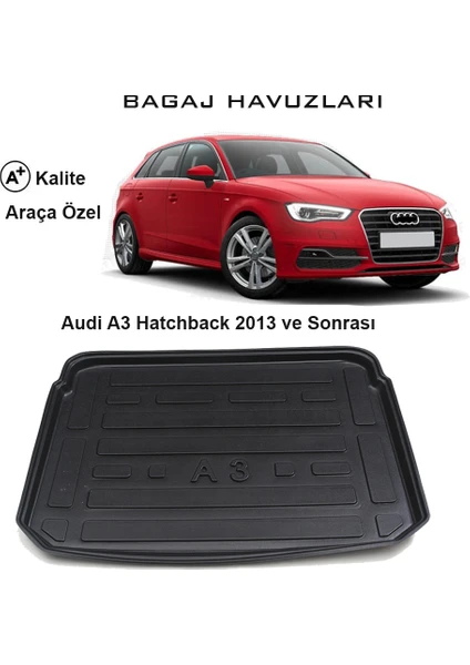 Audi A3 Hatchback 2013 Ve Sonrası 3D Bagaj Havuzu