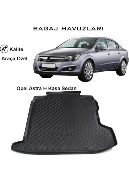 Opel Astra H Kasa Sedan 3D Bagaj Havuzu