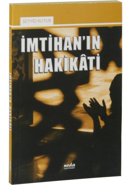 İmtihan'In Hakikati