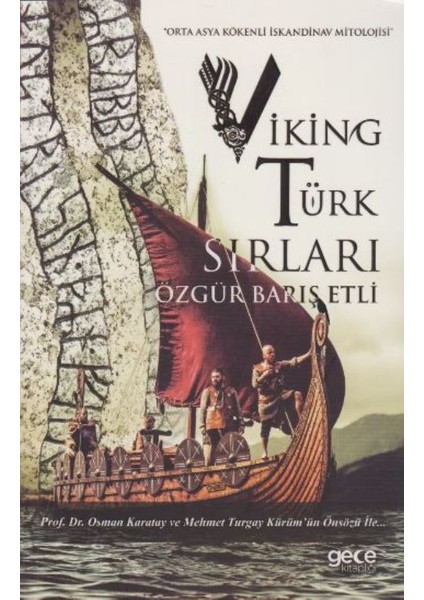 Viking Türk Sırları - Özgür Barış Etli