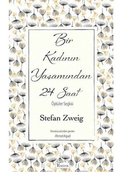 Bir Kadının Yaşamından 24 Saat  - Stefan Zweig