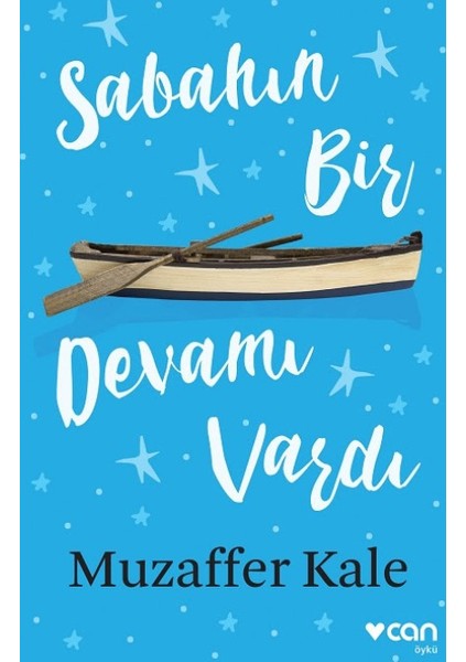 Sabahın Bir Devamı Vardı - Muzaffer Kale