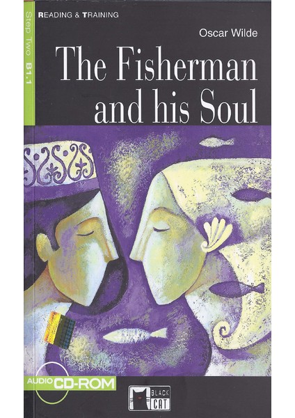 The Fisherman And His Soul Oscar Wilde Step 2 Cd Black Cat
