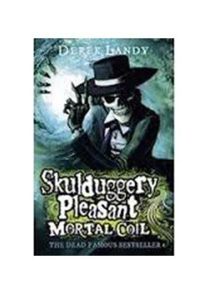 Skulduggery Pleasant Mortal Coil Derek Landy