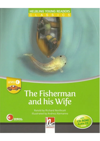 The Fisherman And His Wife