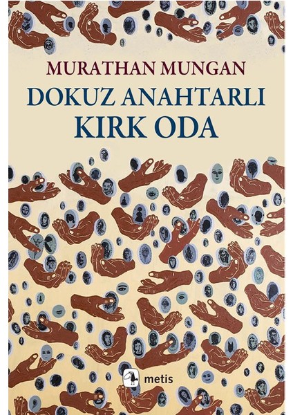 Dokuz Anahtarlı Kırk Oda -  Murathan Mungan