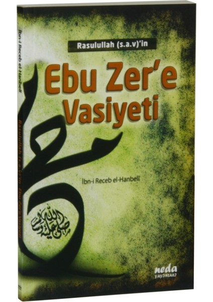 Rasulullah (S.A.V.)'İn Ebu Zer'E Vasiyeti