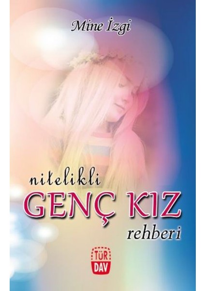 Nitelikli Genç Kız Rehberi