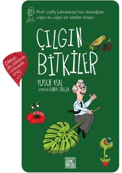 Çılgın Bitkiler - Yusuf Asal