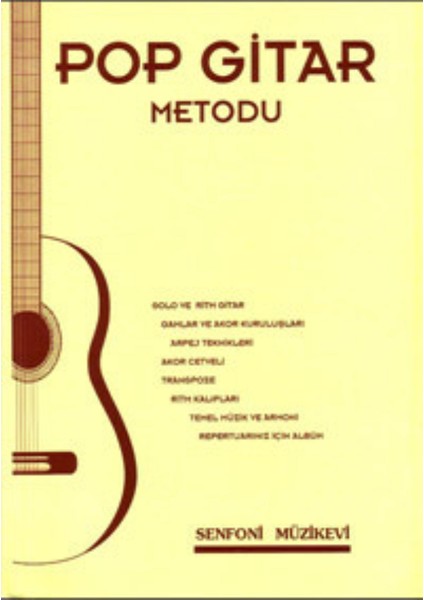 Pop Gitar Metodu - Turabi Değerli / SENFONİ MÜZİKEVİ