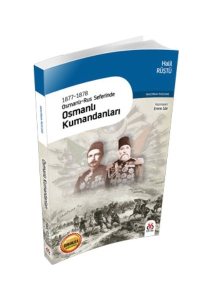 18771878 Osmanlırus Seferinde Osmanlı Kumandanları