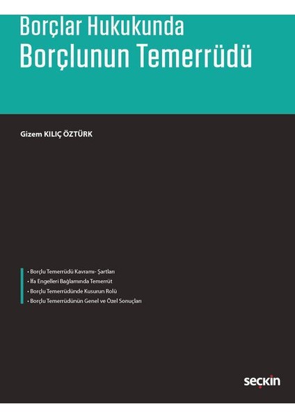 Borçlar Hukukunda Borçlunun Temerrüdü