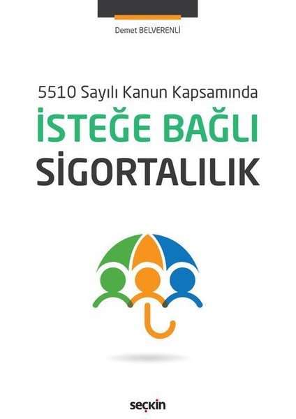 İsteğe Bağlı Sigortalılık