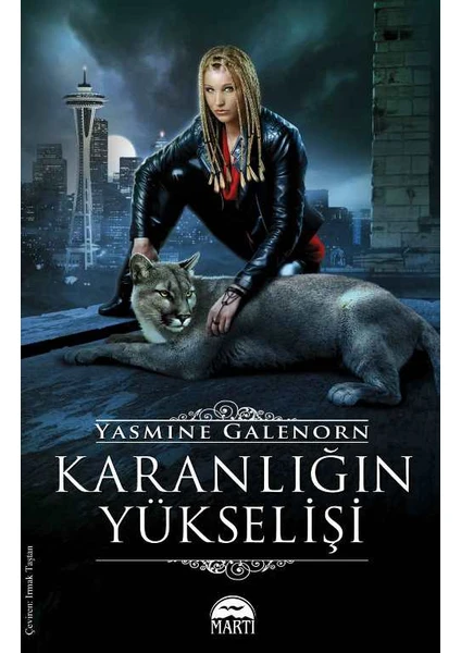 Karanlığın Yükselişi - Yasmine Galenorn