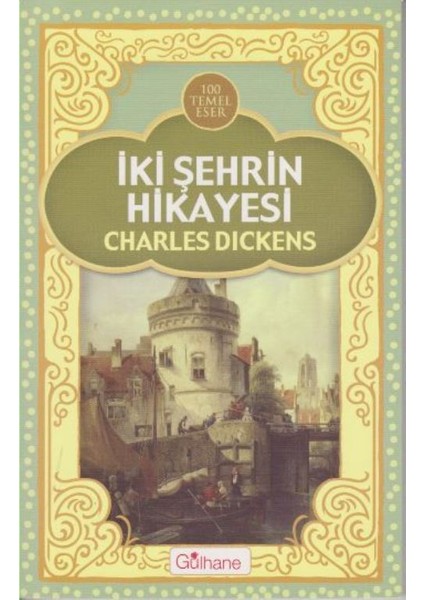 İki Şehrin Hikayesi - Charles Dickens