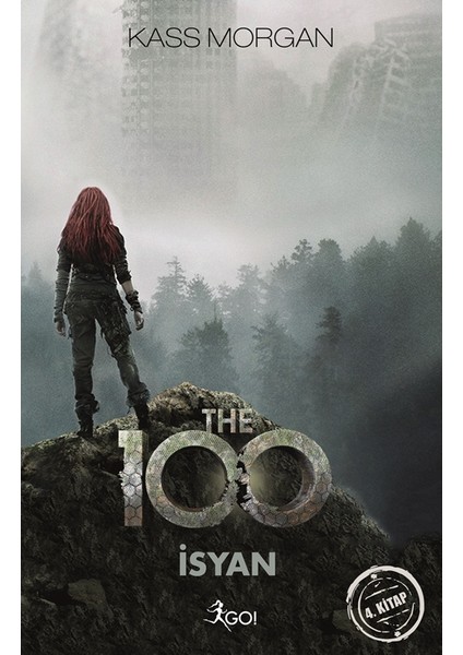 The 100 - İsyan - Kass Morgan