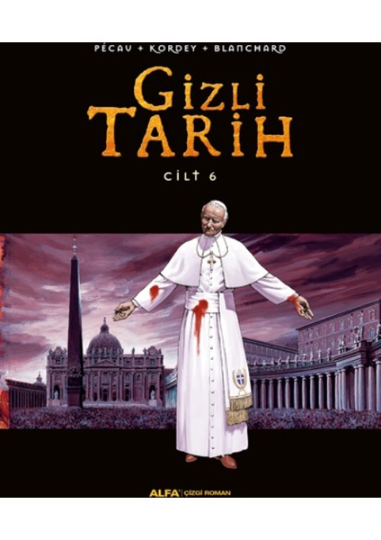 Gizli Tarihi :Cilt 6 (Ciltli)