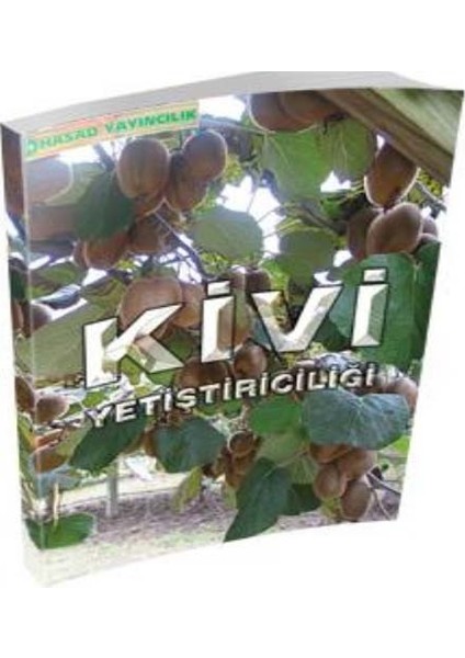 Kivi Yetiştiriciliği Kitabı