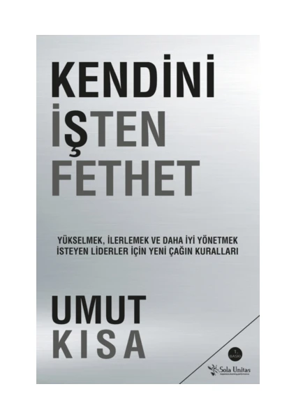 Kendini İşten Fethet