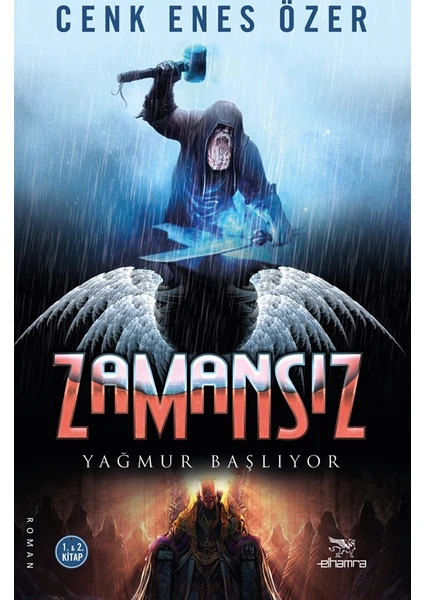 Zamansız: Yağmur Başlıyor