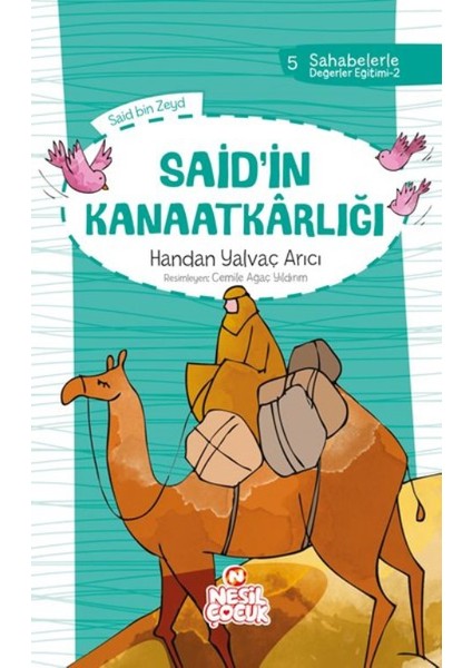 Said`in Kanaatkârlığı (Sahabelerle Değerler Eğitimi (2. Set))