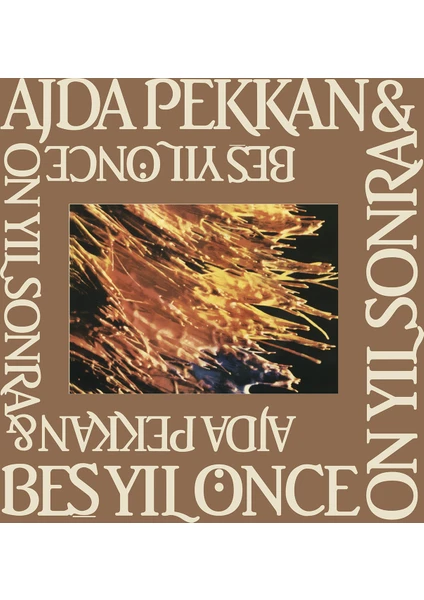 Ajda Pekkan - Beş Yıl Önce On Yıl Sonra (Plak)