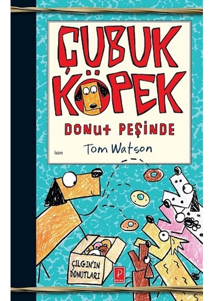 Çubuk Köpek Donut Peşinde - Tom Watson