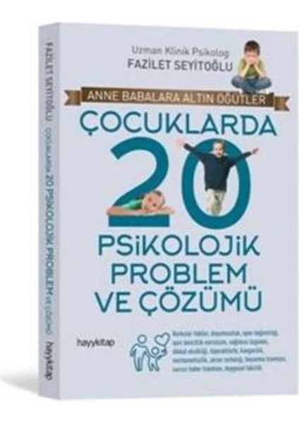 Çocuklarda 20 Psikolojik Problem Ve Çözümü - Fazilet Seyitoğlu