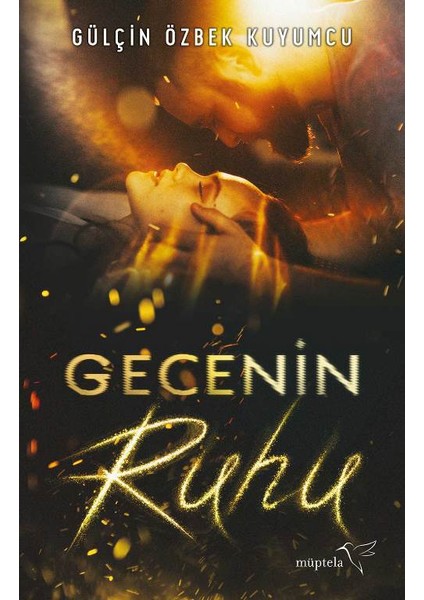 Gecenin Ruhu - Gülçin Özbek Kuyumcu