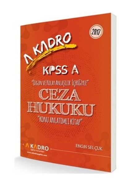 A Kadro Kpss A Ceza Hukuku Konu Anlatımlı 2017