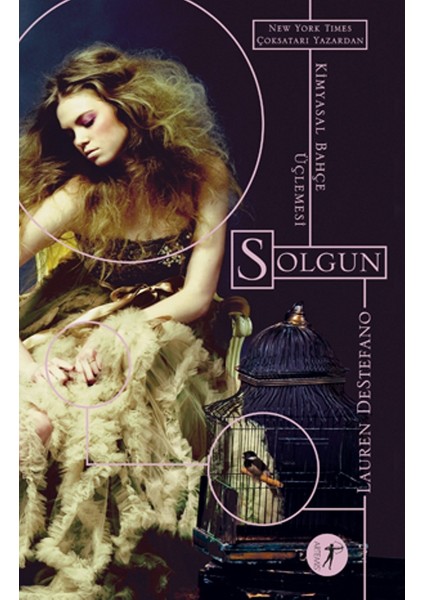 Kimyasal Bahçe Üçlemesi: Solgun - Lauren Destefano