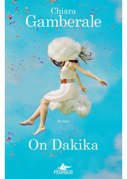 On Dakika - Chiara Gamberale