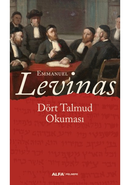 Dört Talmud Okuması - Emmanuel Levinas