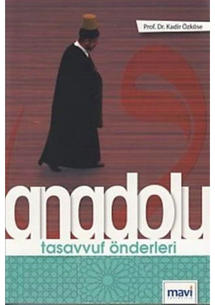 Anadolu Tasavvuf Önderleri