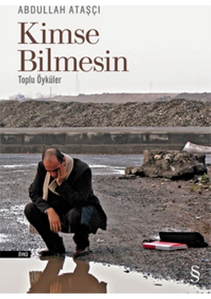 Kimse Bilmesin - Abdullah Ataşçı