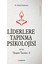 Liderlere Tapınma Psikolojisi: Yeryüzü Tanrıları 2 1