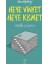 Neye Vinyet Neye Kısmet 1